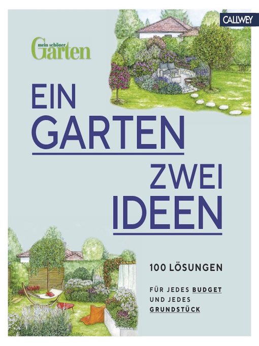 Title details for Ein Garten--zwei Ideen by Mein Schöner Garten - Available